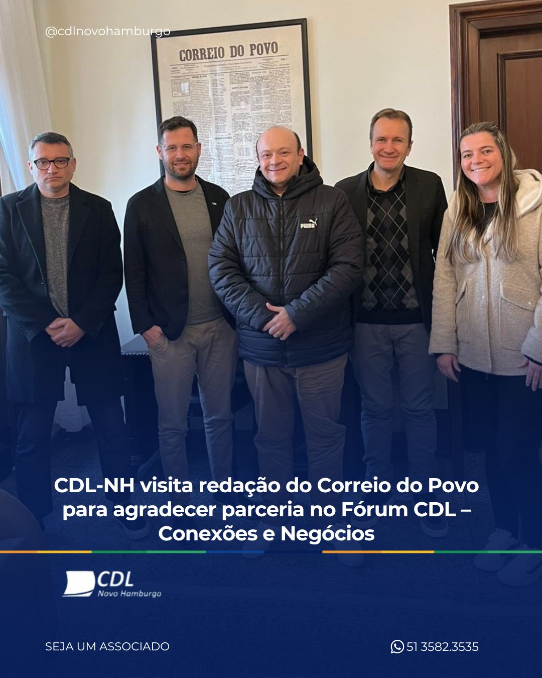 CDL-NH visita redação do Correio do Povo para agradecer parceria no Fórum CDL – Conexões e Negócios
